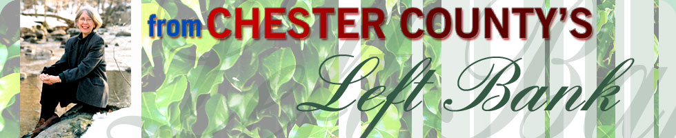 From Chester County's Left Bank