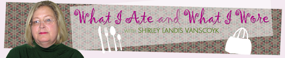 What I Ate and What I Wore